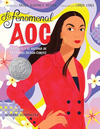 La fenomenal AOC: Las raíces y el ascenso de Alexandria Ocasio-Cortez, Phenomenal AOC (Spanish Edition)