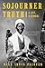 Sojourner Truth: A Life, A Symbol