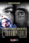 Les espérances inachevées - L'Indomptable - T1 (French Edition) Les espérances inachevées - L'Indomptable - T1 (French Edition)