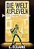 Die Welt aufleveln 6 (Leveling Up The World, #6)
