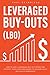 Leveraged Buyouts: How to u...