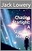 Chasing Starlight: A Stardu...