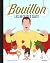 Les recettes culte - Bouillon