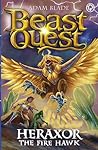 Heraxor the Fire Hawk: Series 31 Book 3 (Beast Quest 1131)
