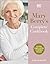 DK Mary Berrys Complete Cookbook Over 650 Recipes.
