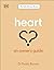Heart: An Owner's Guide