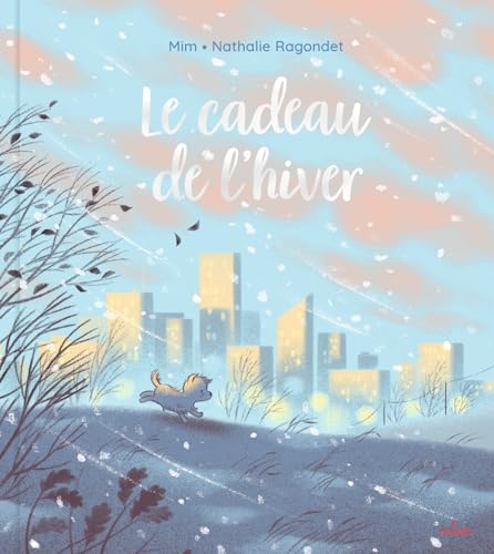 Le cadeau de l'hiver (Hardcover)
