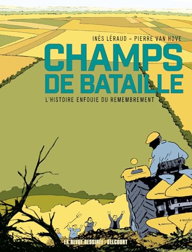 Champs de bataille: L'Histoire enfouie du remembrement (Paperback)