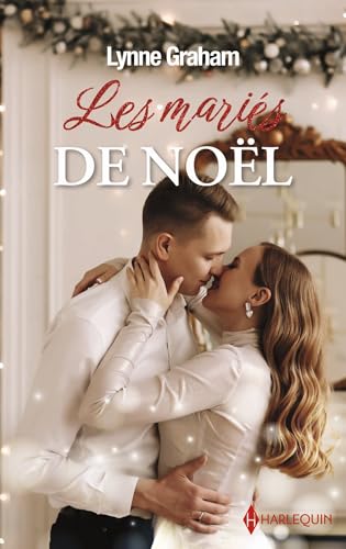 Les mariés de Noël: Le secret d'un inconnu - Des jumeaux pour un milliardaire