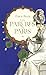 Les Parures de Paris - Tome...