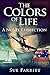 The Colors of Life: A Novel...