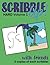 Scribble Up! Hard Volume 1 ...