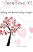 Teen Love101: Dating and Re...