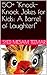 50+ "Knock-Knock Jokes for Kids: A Barrel of Laughter!"