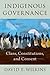 Indigenous Governance: Clans, Constitutions, and Consent