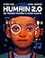 Humain 2.0 by Patrick  Kane