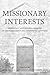 Missionary Interests: Prote...