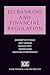 EU Banking and Financial Regulation by Jean-Baptiste Poulle