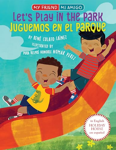 Let's Play in the Park / Juguemos en el parque (My Friend, Mi Amigo)