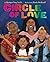 Circle of Love: A Heartwarm...