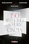 150 répliques cul...