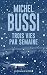 Trois vies par semaine