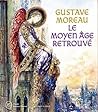 Gustave Moreau, l...