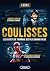 Coulisses - Les secrets de tournage des plus grands films