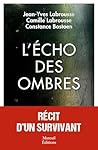 L'écho des ombres...