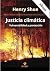 Justicia climática by Henry Shue
