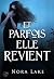 Et parfois elle revient
