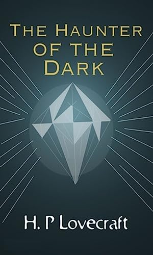 The Haunter of the Dark
