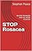 STOP Rosacea: BLOOD THINNER...