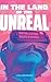 In the Land of the Unreal by Lisa Messeri