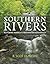 Southern Rivers: Restoring America's Freshwater Biodiversity