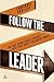 Follow the Leader: The One ...