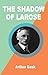 The Shadow of Larose