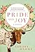 Pride and Joy: A Novel