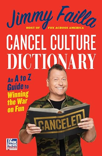 Cancel Culture Dictionary: An A to Z Guide to Winning the War on Fun – Instant New York Times Bestselling Satire on American Politics and Censorship (Kindle Edition)