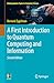 A First Introduction to Quantum Computing and Information (Undergraduate Topics in Computer Science)