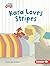 Kara Loves Stripes (Math All Around by Ruthie Van Oosbree