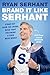 Brand It Like Serhant: Stan...