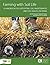 Farming with Soil Life: A H...