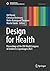 Design for Health: Proceedi...