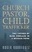 Church Pastor, Child Trafficker by Roger Rodriguez