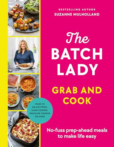 The Batch Lady Grab and Cook (Kindle Edition)