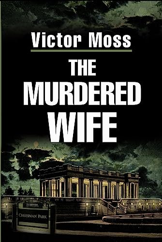 The Murdered Wife (Kindle Edition)