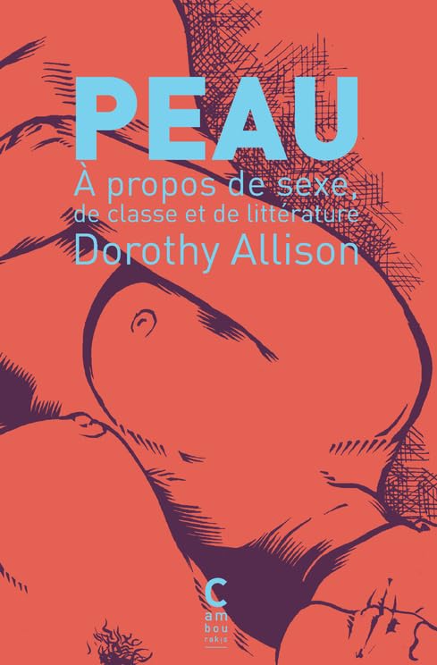 Peau: A propos de sexe, de classe et de littérature (Pocket Book)