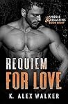 Book cover for Requiem for Love (Angels and Assassins - Alpha #8)