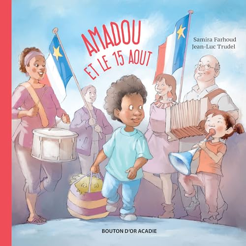 Amadou et le 15 août (Hardcover)